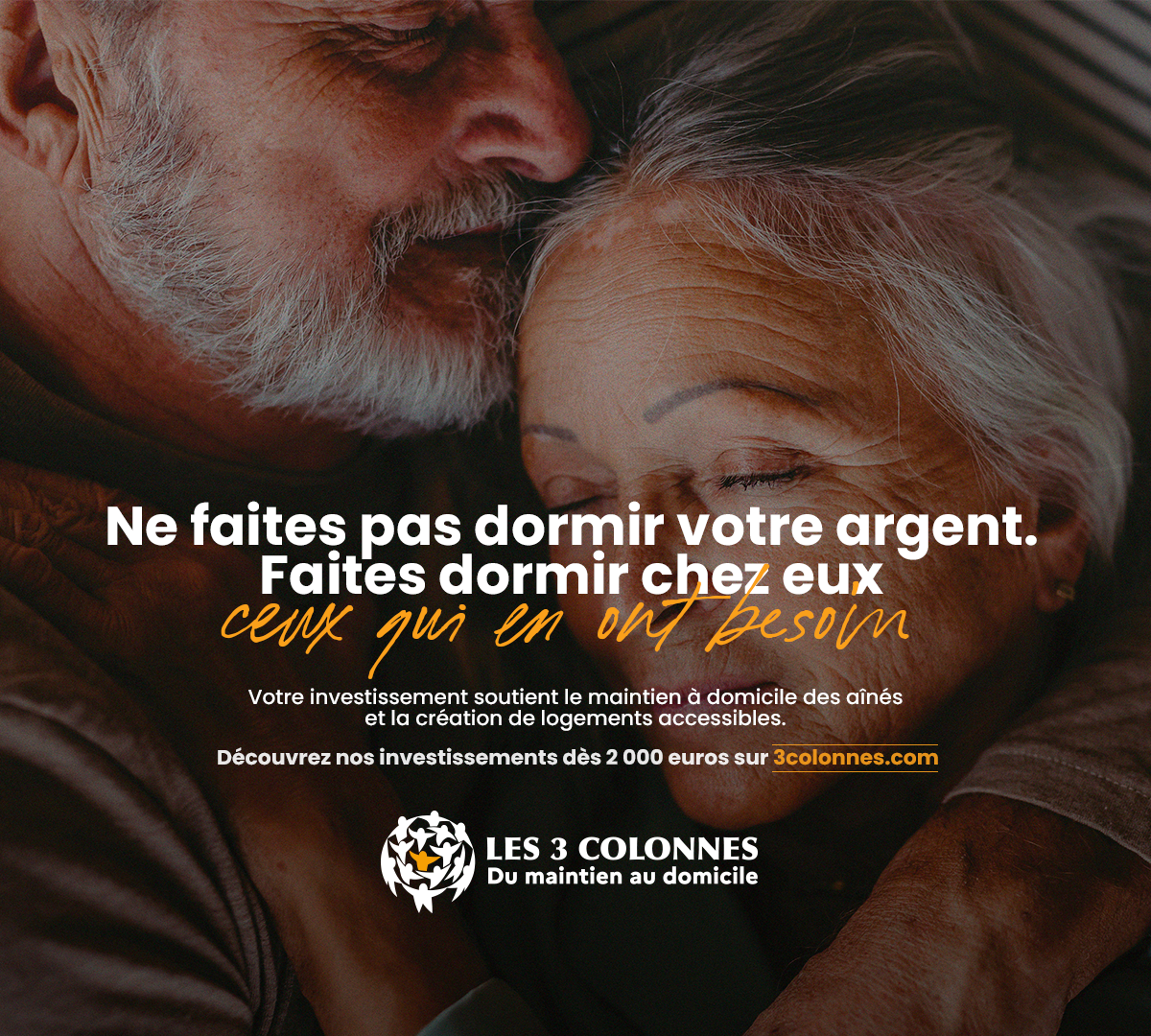 Campagne Les 3 Colonnes - Ne faites pas dormir votre argent